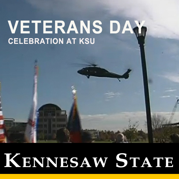 Veterans Day Celebrations at KSU:Kennesaw State University